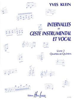 Intervalles et geste ... - Livre 2 Yves Klein Partition Solfèges