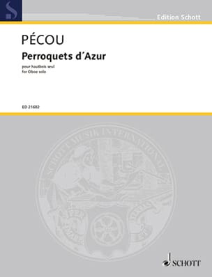 Perroquets d'Azur Thierry Pécou Partition Hautbois