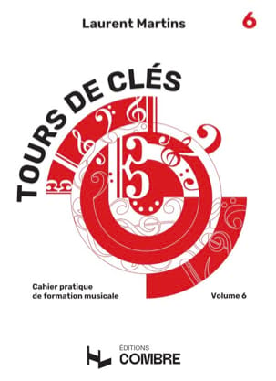 Tours de Clés - Volume 6 Laurent Martins Partition Solfèges