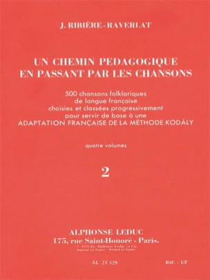 Un Chemin Pédagogique... - Volume 2 - Jacquotte Ribiere-Raverlat