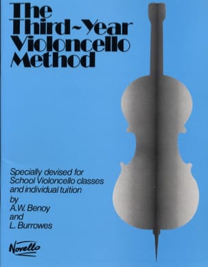 Third-year Violoncelle method - Benoy A. W. / Burrowes L. - Partition