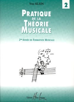 Pratique de la théorie musicale - Volume 2 - Yves Klein - Partition