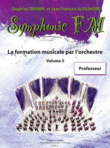 Symphonic FM Volume 5 - Livre du Professeur
