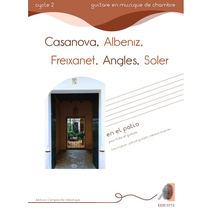 En el patio - Flûte et guitare - Casanova Giacomo / Albeniz et autres
