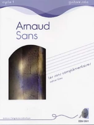 Les sons complémentaires - cahier bleu Arnaud Sans Partition Guitare