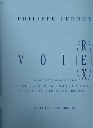 Voie Rex Philippe Leroux Partition Grand format