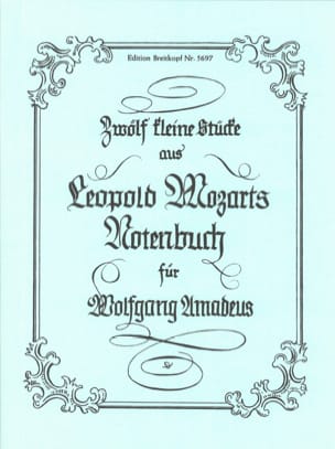 12 Kleine Stücke aus dem Notenbuch Leopold Mozart Partition Violon