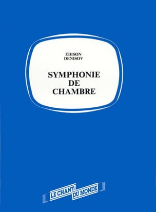 Symphonie de chambre N° 1 Edison Denisov Partition Grand format