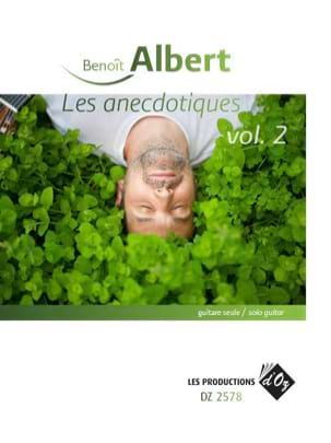 Les Anecdotiques - Volume 2 Benoît Albert Partition Guitare