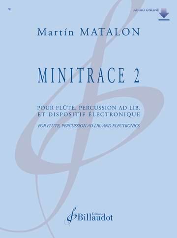Minitrace 2 Martin Matalon Partition Flûte traversière