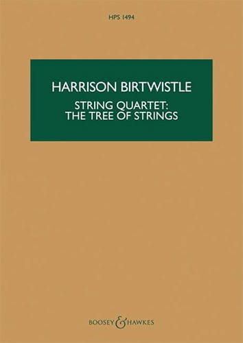 The Tree of Strings : String Quartet - Score - Harrison Birtwistle
