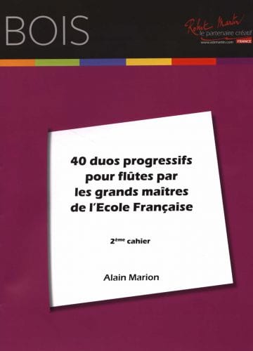 40 Duos progressifs pour flûtes - 2e cahier - Alain Marion - Partition