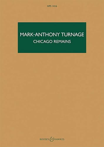 Chicago Remains Mark-Anthony Turnage Partition Grand format