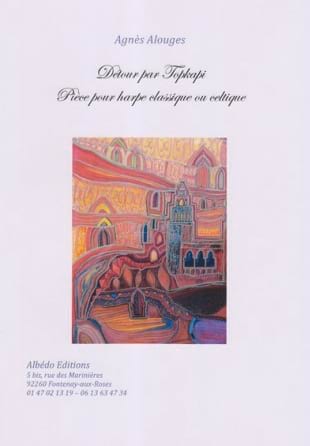 Détour par Topkapi - Agnès Alouges - Partition