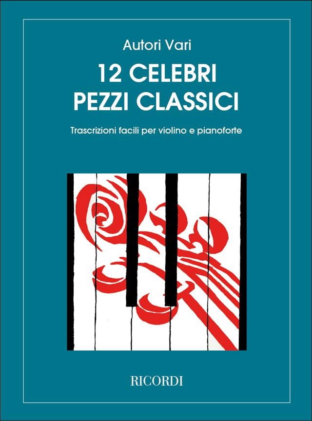 12 Celebri Pezzi Classici - Violon Ricordi Album Partition Violon