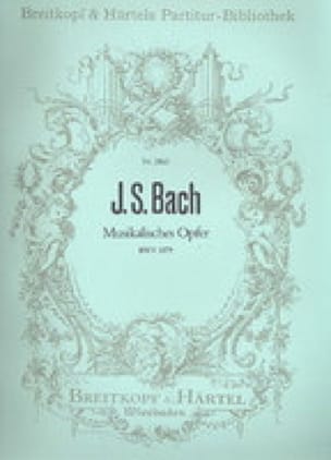 Musikalisches Opfer BWV 1079 - Conducteur BACH Partition Grand format
