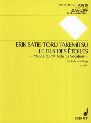 Feuillez l'ouvrage Le Fils des Etoiles - Flûte et Harpe - Satie Erik / Takemitsu Toru