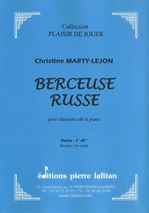 Berceuse Russe Christine Marty-Lejon Partition Clarinette