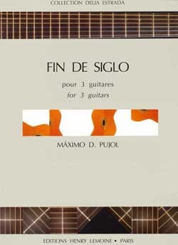 Fin de siglo Maximo Diego Pujol Partition Guitare