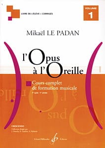 L'Opus à l'Oreille - Volume 1 Mikaël LE PADAN Partition Solfèges
