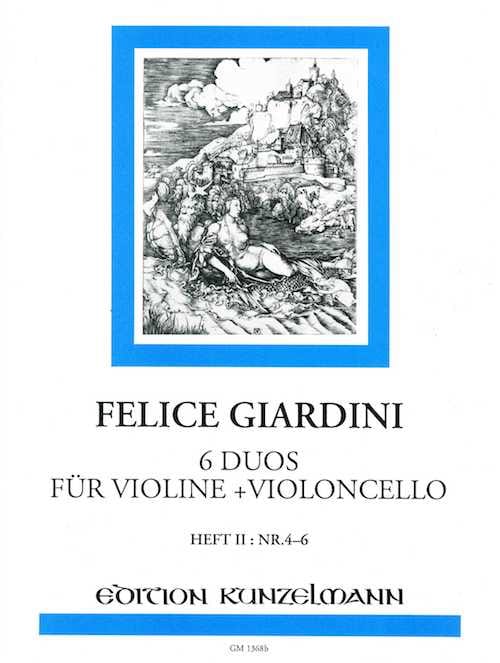 6 Duos für Violine + Violoncello - Heft 2 n° 4-6 - Felice de Giardini