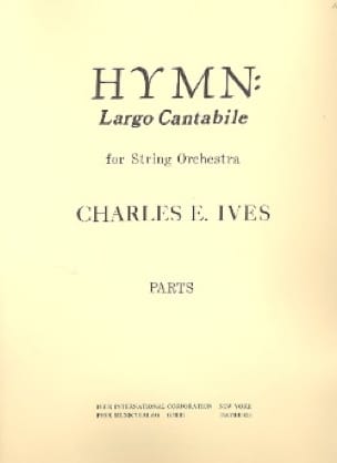 Hymn : Largo Cantabile - Set of Parts IVES Partition