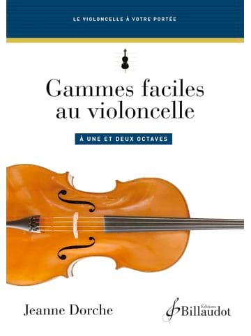 Gammes faciles au violoncelle Jeanne Dorche Partition Violoncelle