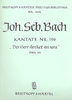 Kantate 196 Der Herr denket an uns - Conducteur - BACH - Partition