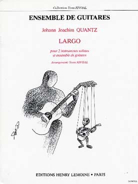 Largo - 2 instr. solistes et ensemble guitares QUANTZ Partition