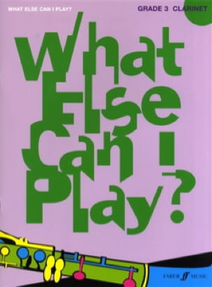 what else can I play ? - Grade 3 Partition Clarinette