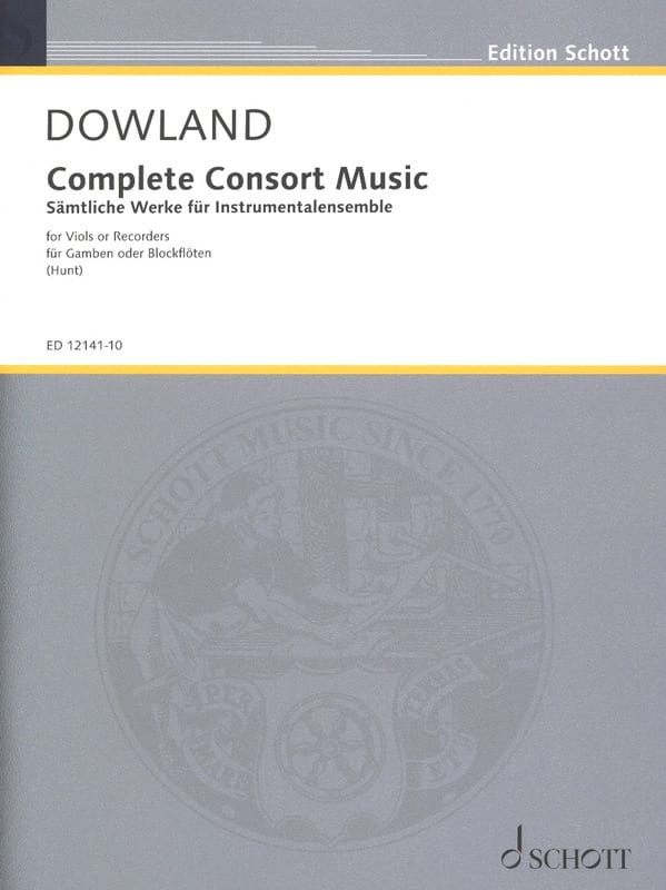 Complete Consort Music For 5 Viols or 5 Recorders And Bc - DOWLAND