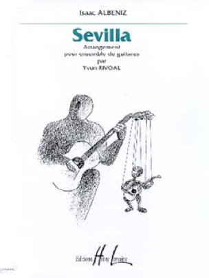 Sevilla Albeniz Isaac / Rivoal Partition Guitare