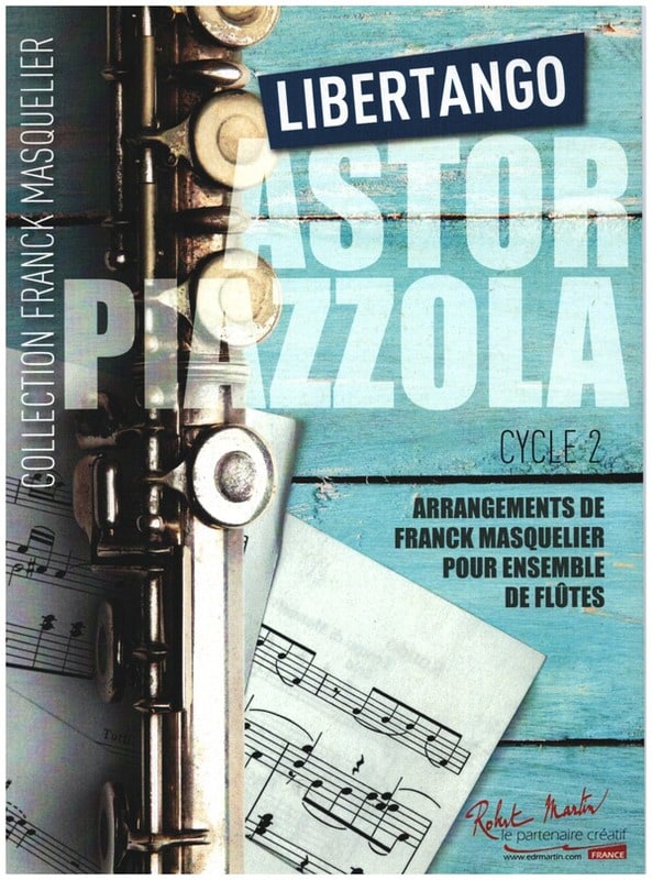 Libertango - Ensemble de Flûtes - Astor Piazzolla - Partition