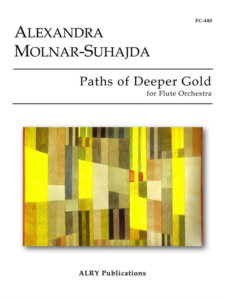 Paths of Deeper Gold for Flute Choir - Molnar-Suhajda Alexandra