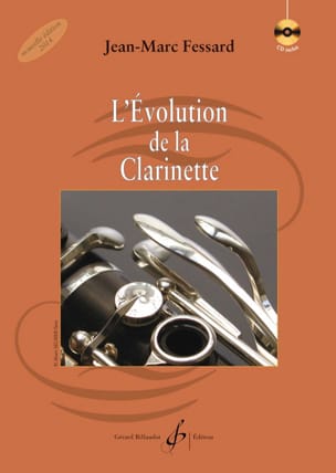 L'Evolution de la Clarinette Jean-Marc FESSARD Livre Guides pratiques