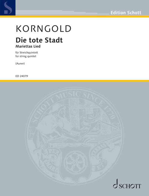 Die tote Stadt op. 12 Erich Wolfgang Korngold Partition Quatuors