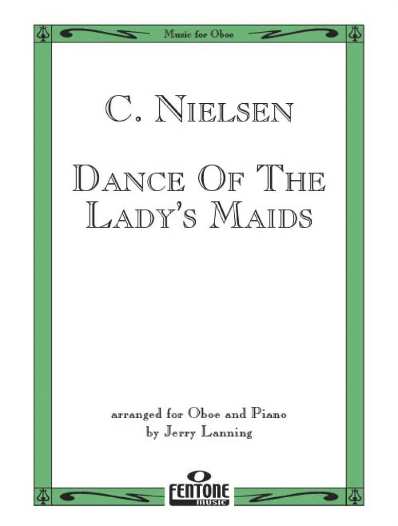 Dance of the Lady's Maids NIELSEN Partition Hautbois