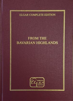 From the Bavarian Highlands - Relié - Edward Elgar - Partition
