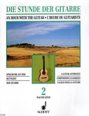 L'heure du guitariste - Volume 2 Walter Götze Partition Guitare