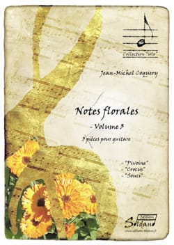 Notes florales Vol 3 Jean-Michel Coquery Partition Guitare