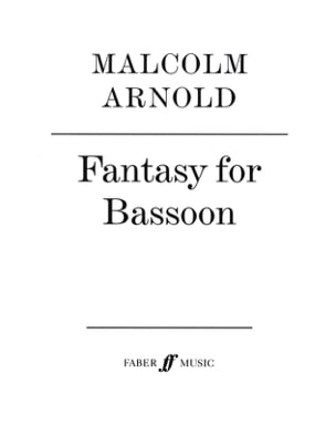 Fantasy for bassoon Malcolm Arnold Partition Basson
