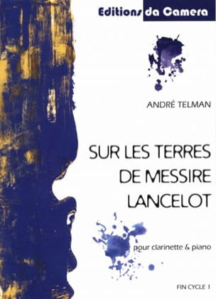 Sur les Terres de Messire Lancelot - Clarinette et Piano
