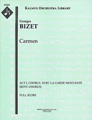 La Garde Montante extrait de CARMEN - BIZET - Partition - Grand format