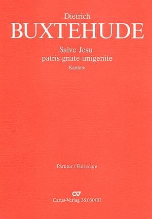 Salve Jesu, patris gnate unigenite BUXTEHUDE Partition Grand format