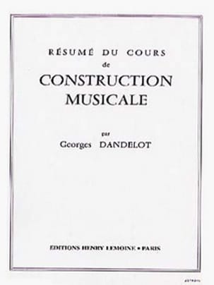 Résumé cours de construction musicale DANDELOT Partition Théories