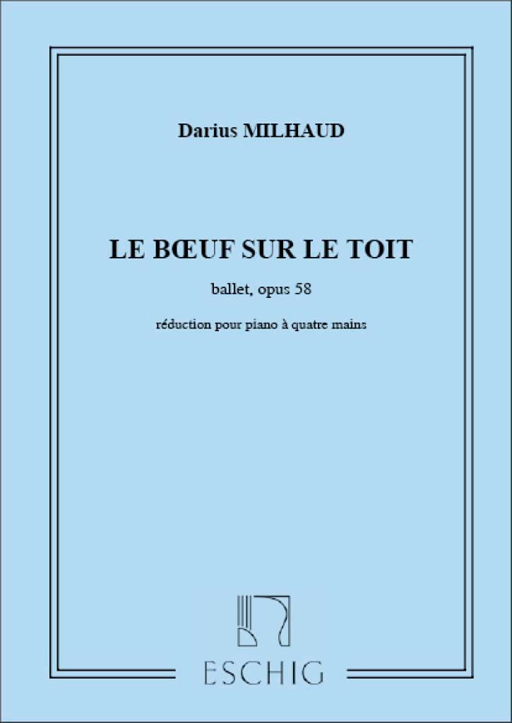Boeuf Sur le Toit Op. 58 - MILHAUD - Partition