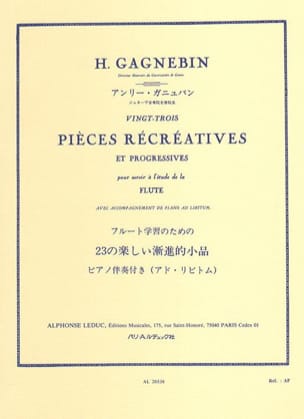 23 Pièces récréatives Henri Gagnebin Partition Flûte traversière