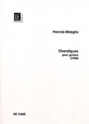 Choreïques pour guitare Francis Miroglio Partition Guitare