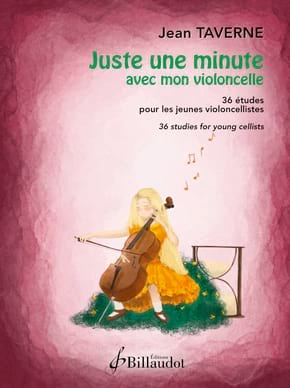 Juste une minute avec mon violoncelle - Taverne Jean - Partition