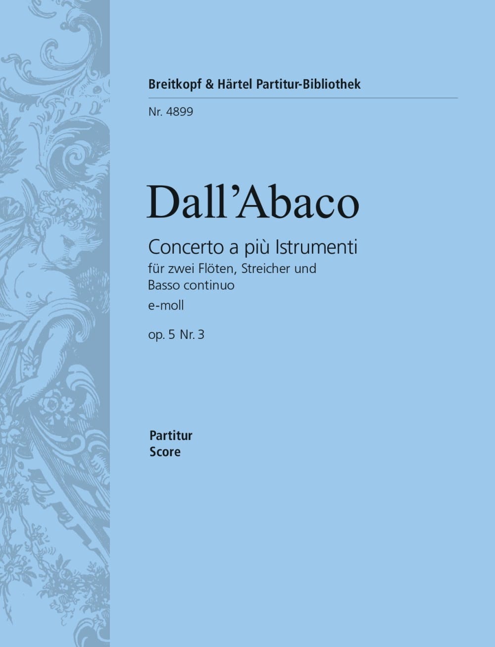 Concerto e-Moll op. 5 n° 3 DALL'ABACO Partition Grand format
